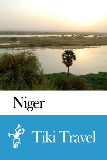 Niger Travel Guide - Tiki Travel - Tiki Travel