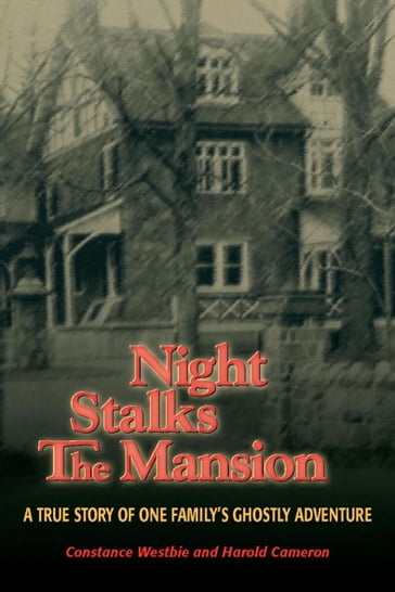 Night Stalks the Mansion - Constance Westbie - Harold Cameron