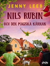 Nils Rubin och den magiska kärnan