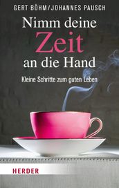 Nimm deine Zeit an die Hand