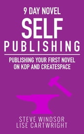Nine Day Novel: Self-Publishing