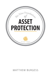 Nine Foundations of Asset Protection