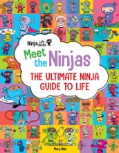 Ninja Life Hacks: Meet the Ninjas