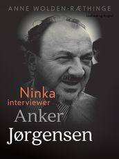 Ninka interviewer Anker Jørgensen