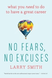 No Fears, No Excuses