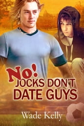 No! Jocks Don t Date Guys