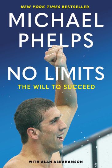 No Limits - Michael Phelps - Alan Abrahamson