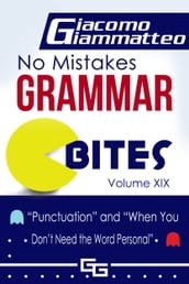 No Mistakes Grammar Bites Volume XIX, 