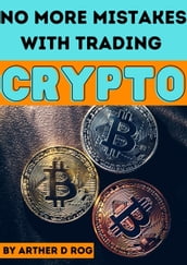 No More Mistakes With TRADING CRYPTO