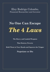 No One Can Escape the 4 Laws