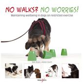 No walks? No worries!