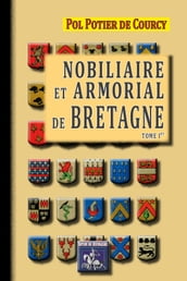 Nobiliaire et armorial de Bretagne (Tome Ier)