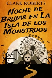 Noche de Brujas en La Isla de los Monstruos