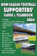 Non-League Football Supporters  Guide & Yearbook 2024