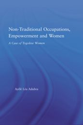 Non-Traditional Occupations, Empowerment, and Women