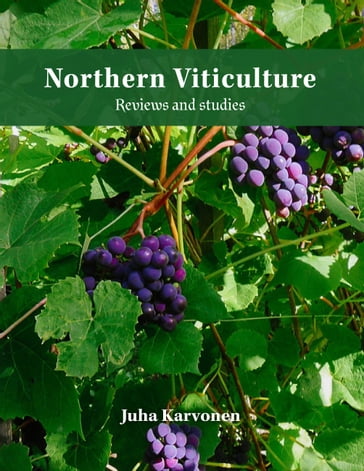 Northern Viticulture - Juha Karvonen