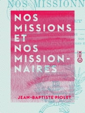 Nos missions et nos missionnaires