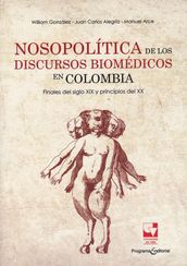 Nosopolítica de los discursos Biomédicos en Colombia