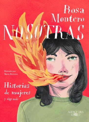 Nosotras. Historias de mujeres y algo más - Rosa Montero