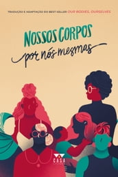 Nossos corpos por nós mesmas