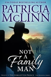 Not a Family Man (The Wedding Series, Book 8)