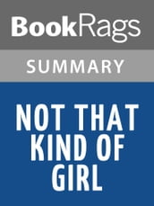 Not That Kind of Girl by Lena Dunham Summary & Study Guide