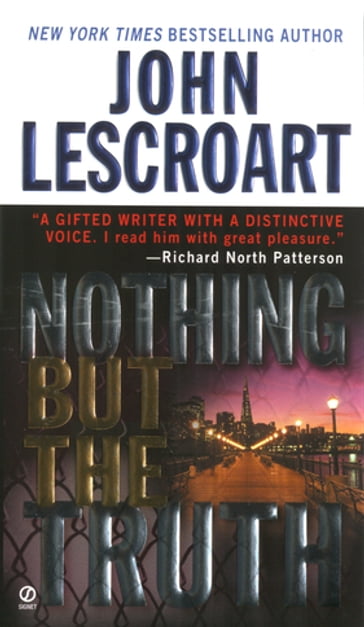 Nothing but the Truth - John Lescroart