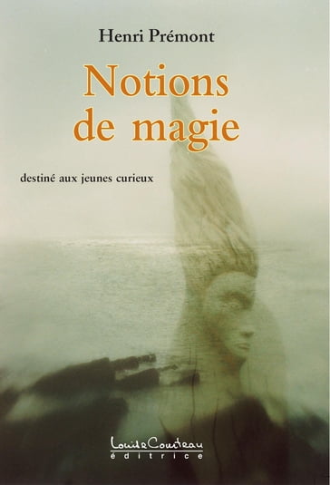 Notions de magie - Henri Prémont