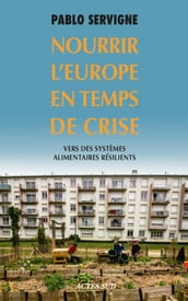 Nourrir l Europe en temps de crise