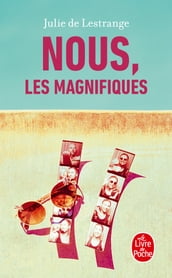 Nous, les magnifiques