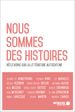 Nous sommes des histoires