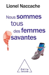 Nous sommes tous des femmes savantes