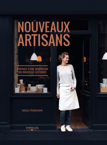 Nouveaux artisans - Magali Perucchini