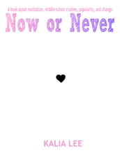 Now or Never