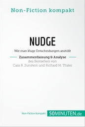 Nudge von Cass R. Sunstein und Richard H. Thaler (Zusammenfassung & Analyse)