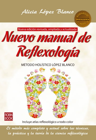 Nuevo manual de Reflexología - Alicia López Blanco