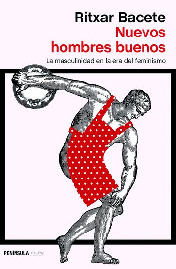 Nuevos hombres buenos - Ritxar Bacete