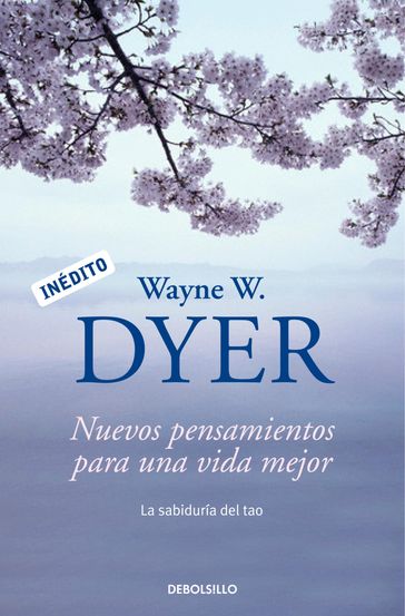 Nuevos pensamientos para una vida mejor - Wayne W. Dyer