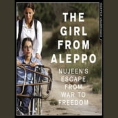 Nujeen: One Girl s Incredible Journey from War-torn Syria in a Wheelchair