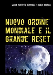 Nuovo Ordine Mondiale e il Grande Reset