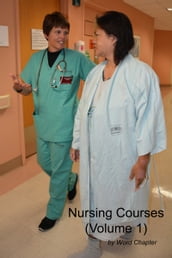 Nursing Courses (Volume 1)