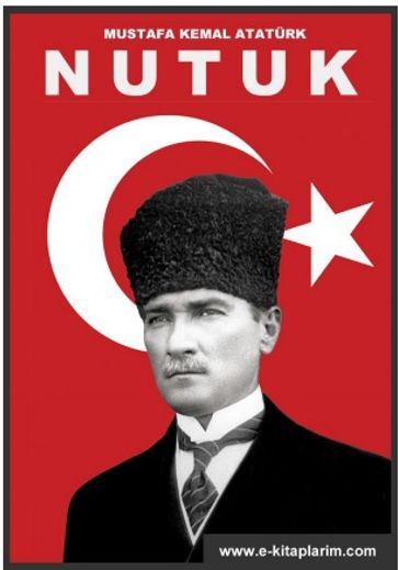 Nutuk (Turkish Edition) (Türkçe) - Mustafa Kemal Ataturk