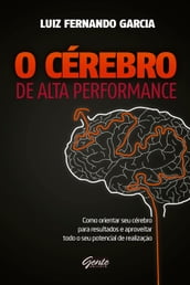 O Cérebro de alta performance