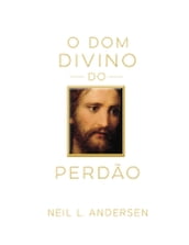 O Dom Divino do Perdão