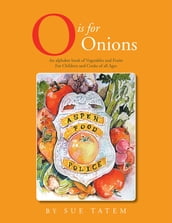O Is for Onions