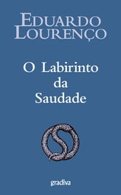 O Labirinto da Saudade