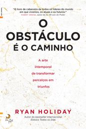 O Obstáculo é o Caminho