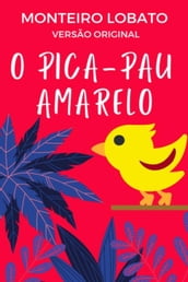 O Pica-Pau Amarelo