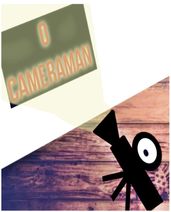 O cameraman