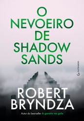 O nevoeiro de Shadow Sands